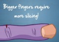 Slice The Finger