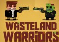 Wasteland Warriors