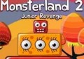 Monsterland 2 Junior Revenge