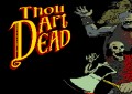 Thou Art Dead