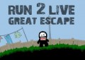 Run 2 Live - Great Escape