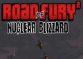 Road of Fury 2: Nuclear of Blizzard