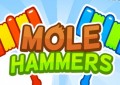 Mole Hammers...