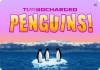 Turbocharged Pinguins