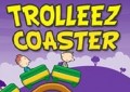 Trolleez Coaster